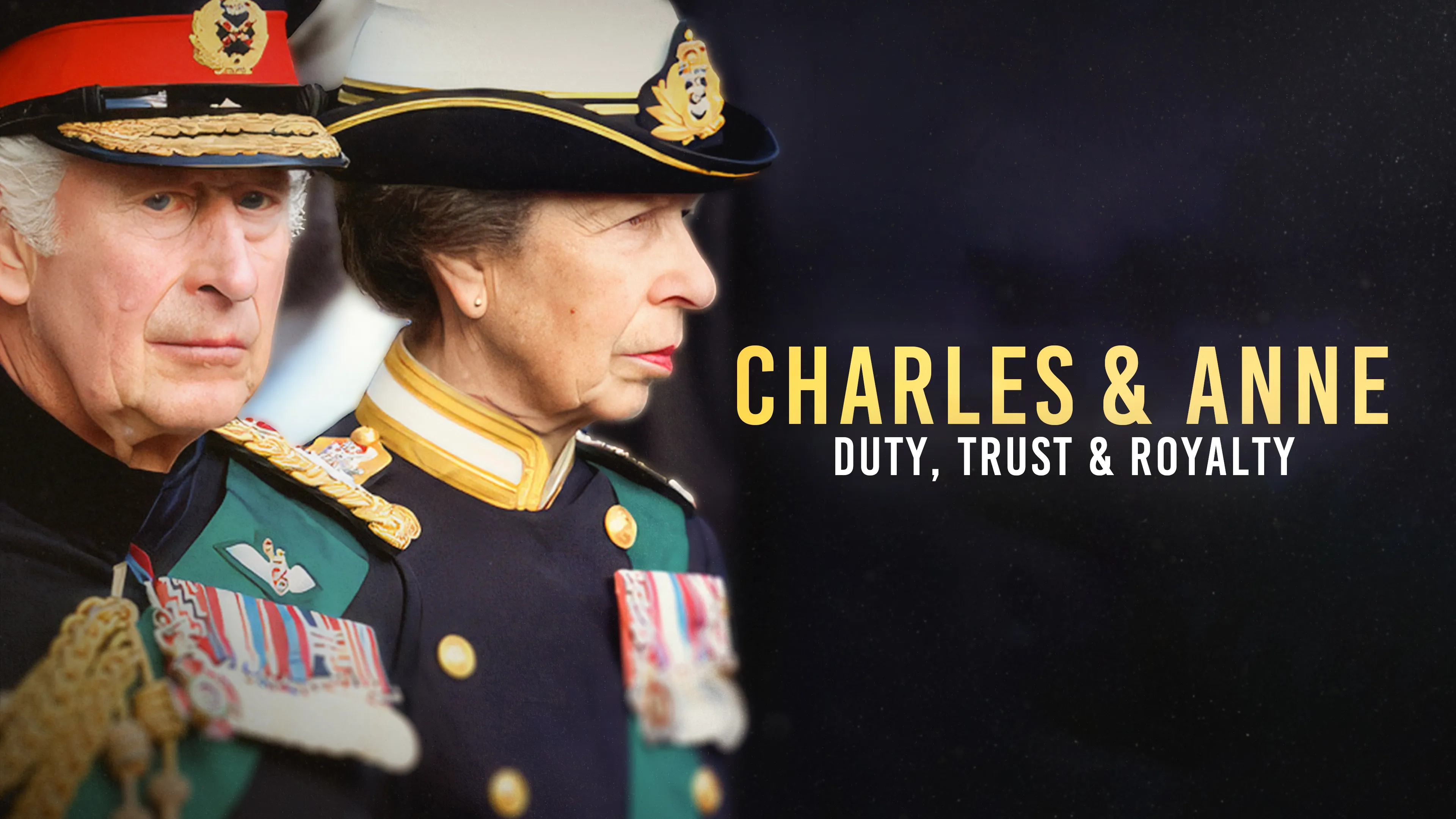 Charles & Anne: Duty, Trust and Royalty poster